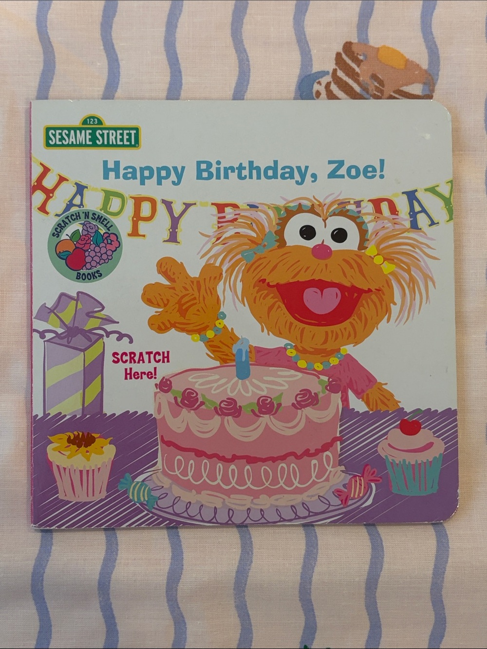 Sesame Street Happy Birthday, Zoe! Scratch ‘n Smell Board Book 🥳🎈🎂🍓